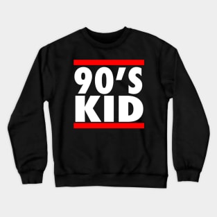 90s Kid - Nineties Kid Crewneck Sweatshirt